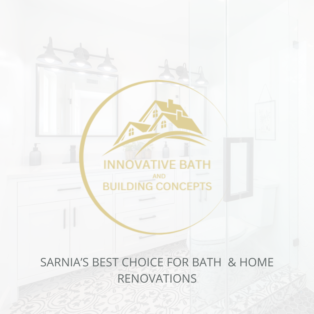 Innovative Bath and Building Concepts - Bathroom Renovations in Sarnia